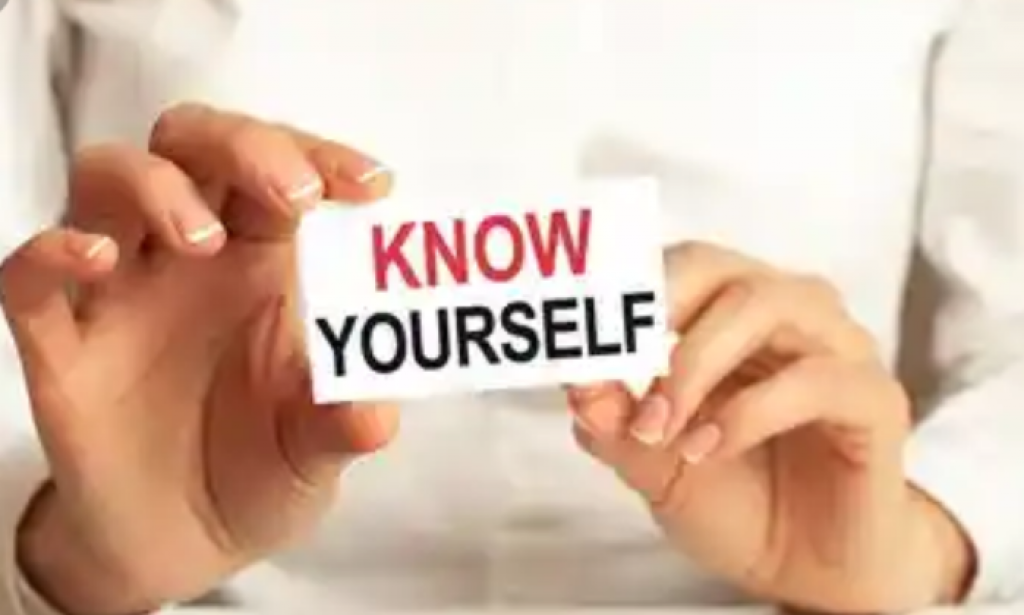 Getting to know yourself.