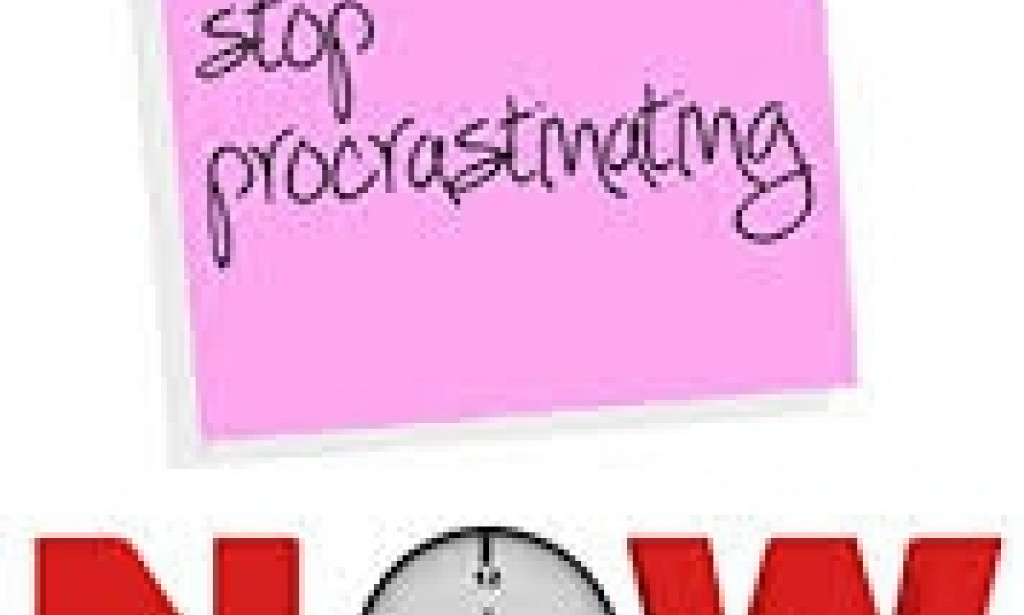 Stop procrastination, do it now