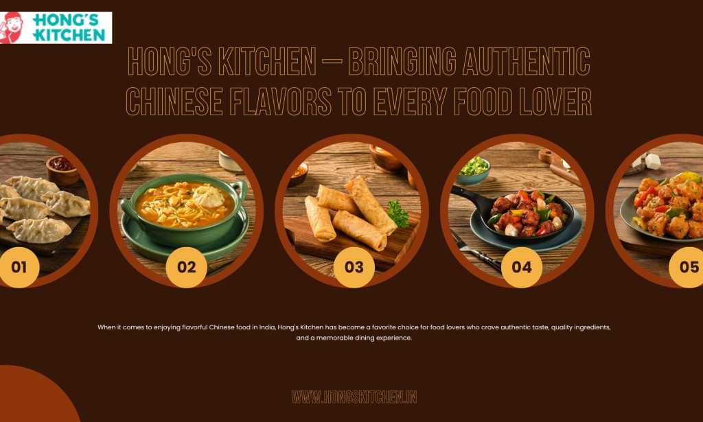 Hong's Kitchen – Bringing Authentic Chinese Flavors to Every Food Lover