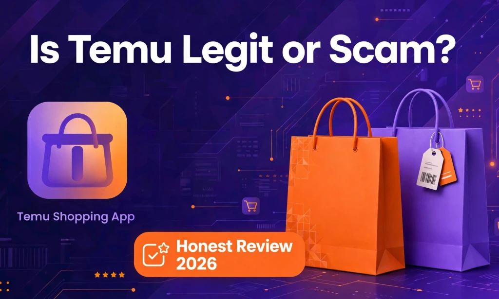 Is Temu Legit or Scam? My Honest Review After Research & Ordering Experience 2026