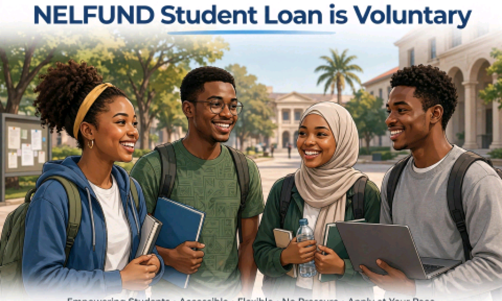 NELFUND Clarifies Student Loan is Voluntary, Not Compulsory