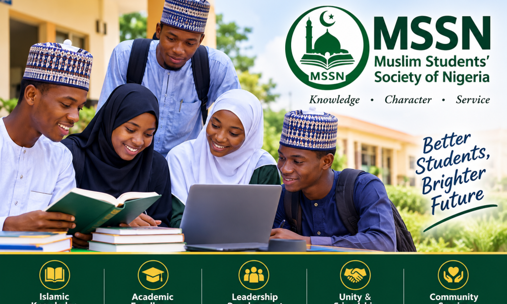 MSSN: The Role of the Muslim Students’ Society of Nigeria in Education and Character Development